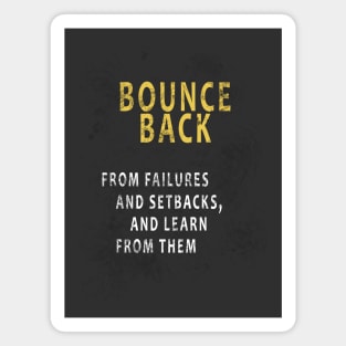 Bounce Back Magnet